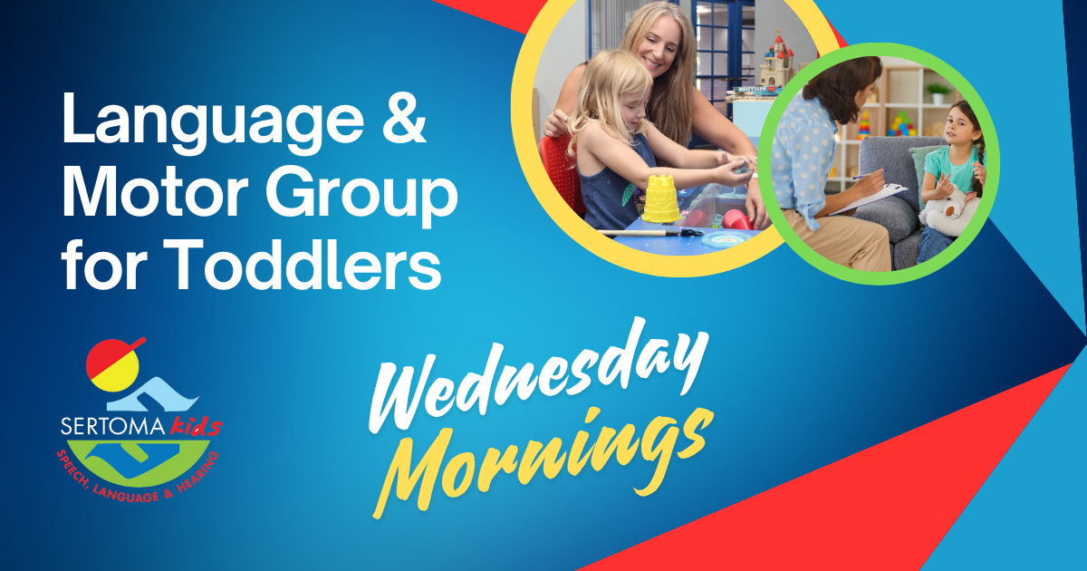 Language and Motor Group for Toddlers